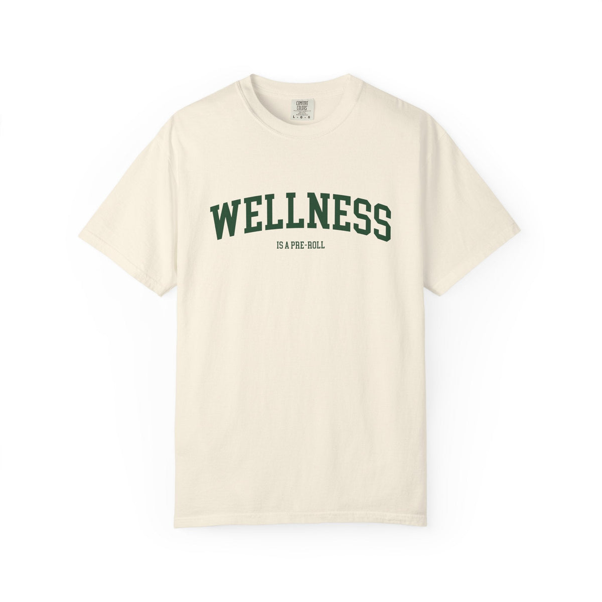 'Wellness is a Pre-Roll' Crewneck T-Shirt