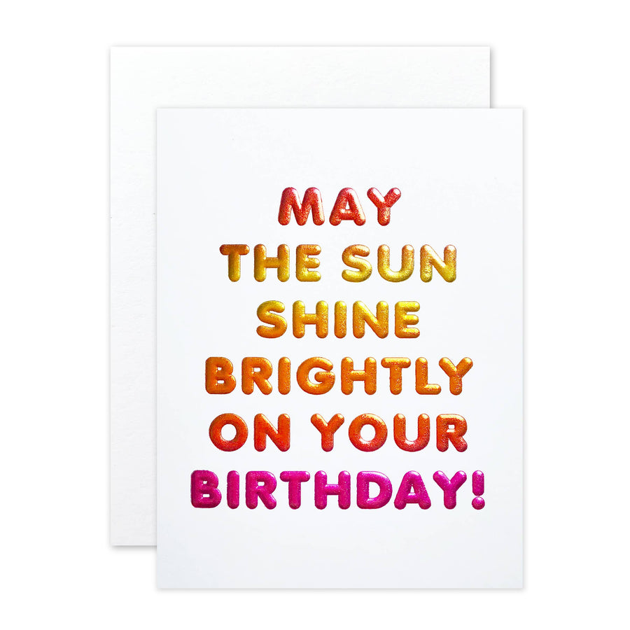 'May the Sun Shine Brightly' Birthday Card