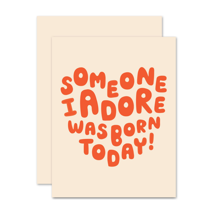 'Someone I Adore' Birthday Card