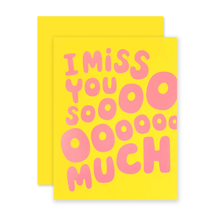 'I Miss you Sooo Much' Card